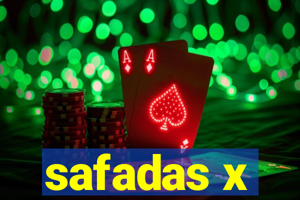 safadas x